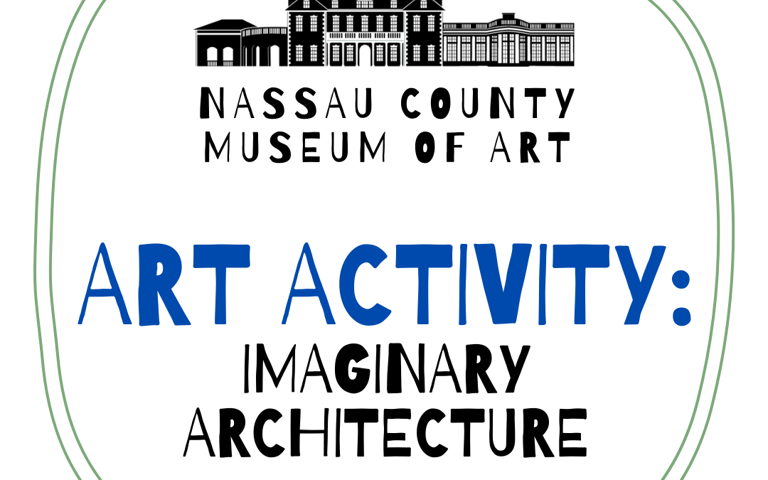 Art Activity: Imaginary Architecture
